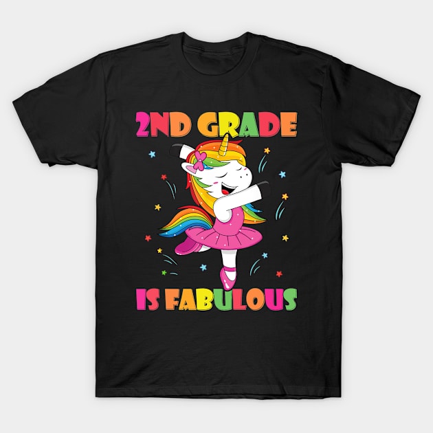 2nd Grade Is Fabulous Unicorn Back To School Gifts T-Shirt by Wolfek246